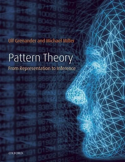 Pattern Theory: From representation to inference