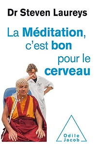 La méditation, c'est bon pour le cerveau