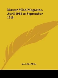 Master Mind Magazine, April 1918 to September 1918