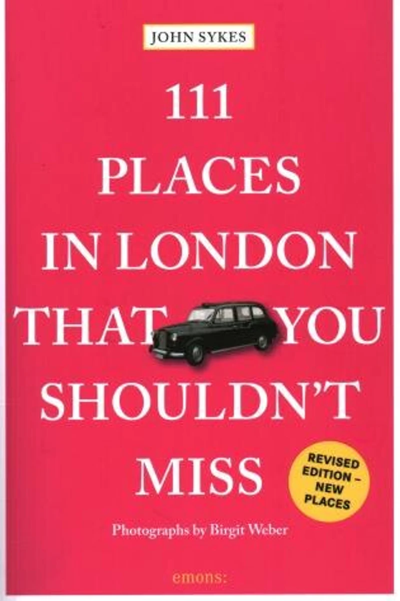 111 Places in London That You Shouldn't Miss