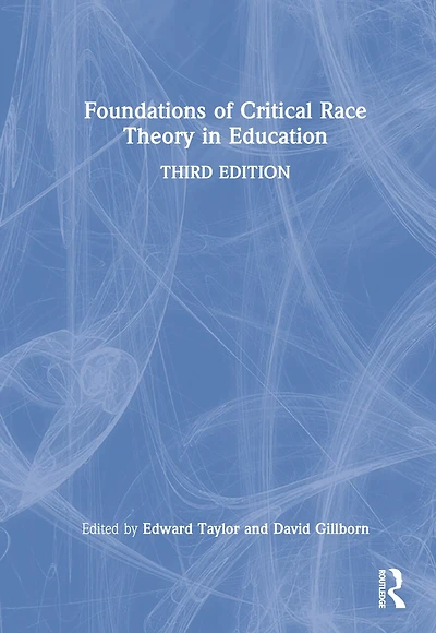 Foundations Of Critical Race Theory Education