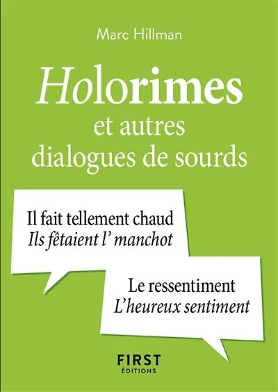 Petit Livre des holorimes et autres dialogues de sourds