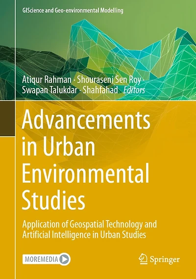 Advancements Urban Environmental Studies: Application of Geospatial Technology and Artificial Intelligence Studies