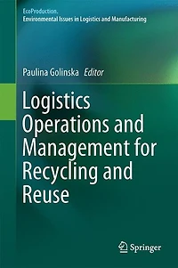 Logistics Operations and Management for Recycling Reuse