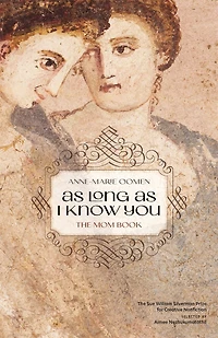as Long I Know You: The Mom Book