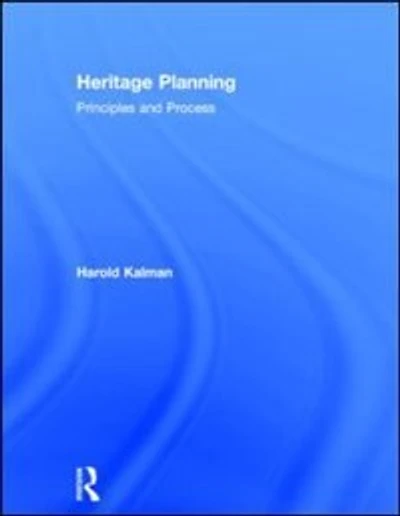 Heritage Planning: Principles And Process