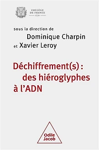 Déchiffrement(s) : des hiéroglyphes à l'ADN colloque annuel 2022: