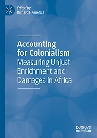 Accounting for Colonialism: Measuring Unjust Enrichment and Damages Africa