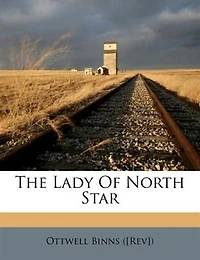 The Lady of North Star