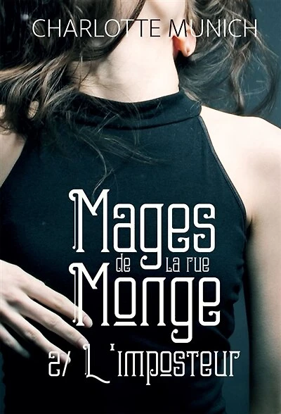 L'imposteur : Mages de la rue Monge 2: Mages de la rue Monge 2