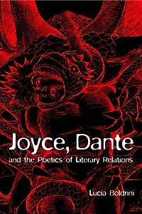 Joyce, Dante, and the Poetics of Literary Relations: Language Meaning Finnegans Wake