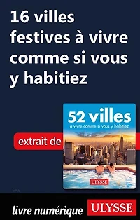 52 VILLES OU VIVRE UNE SEMAINE… PLUS!
