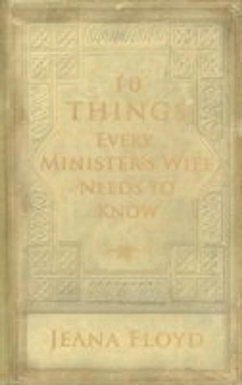 10 Things Every Minister's Wife Needs to Know