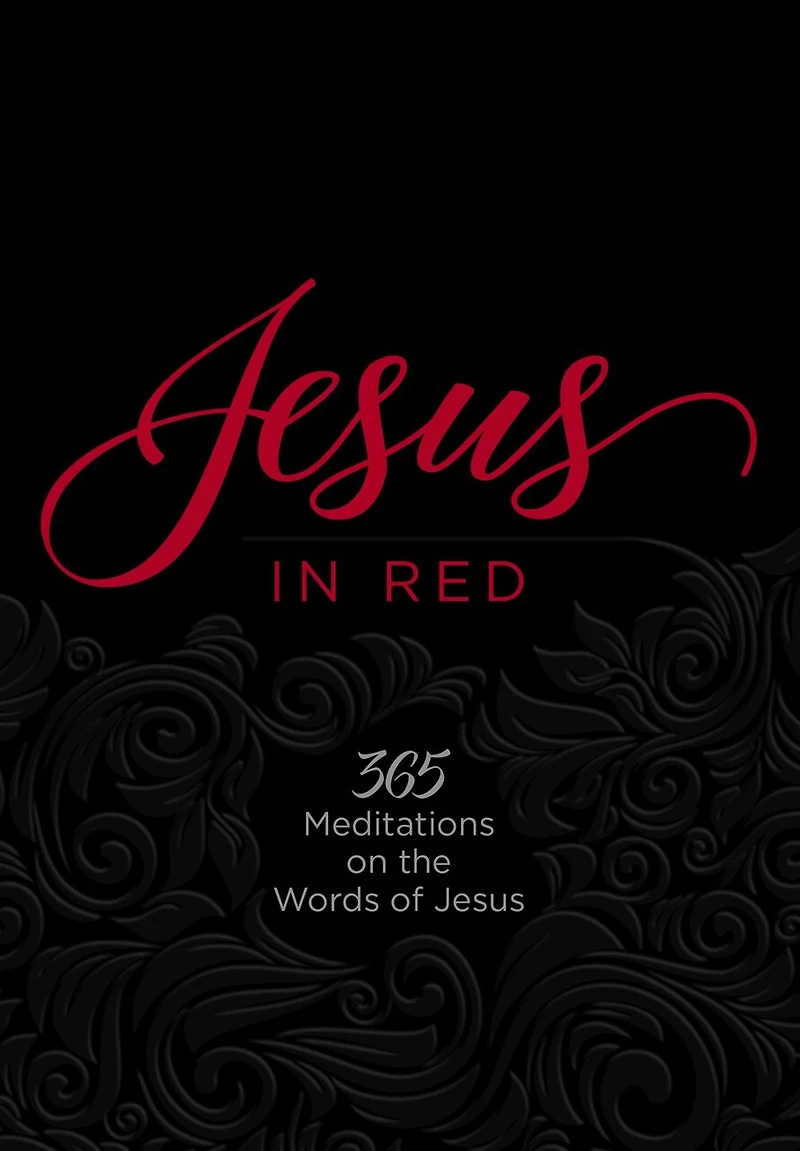 Jesus Red: 365 Meditations on the Words of