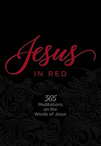 Jesus Red: 365 Meditations on the Words of