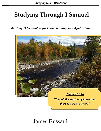 Studying through I Samuel: 44 Daily Bible Studies for Understanding and Application