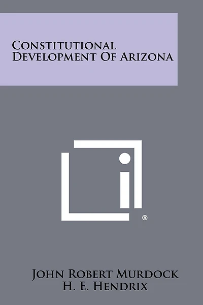Constitutional Development of Arizona
