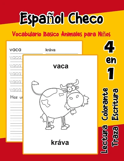 Español Checo Vocabulario Basico Animales para Niños: Vocabulario en Espanol Checo de preescolar kínder primer Segundo Tercero grado