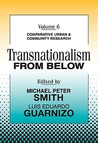 Transnationalism from Below: Comparative Urban and Community Research