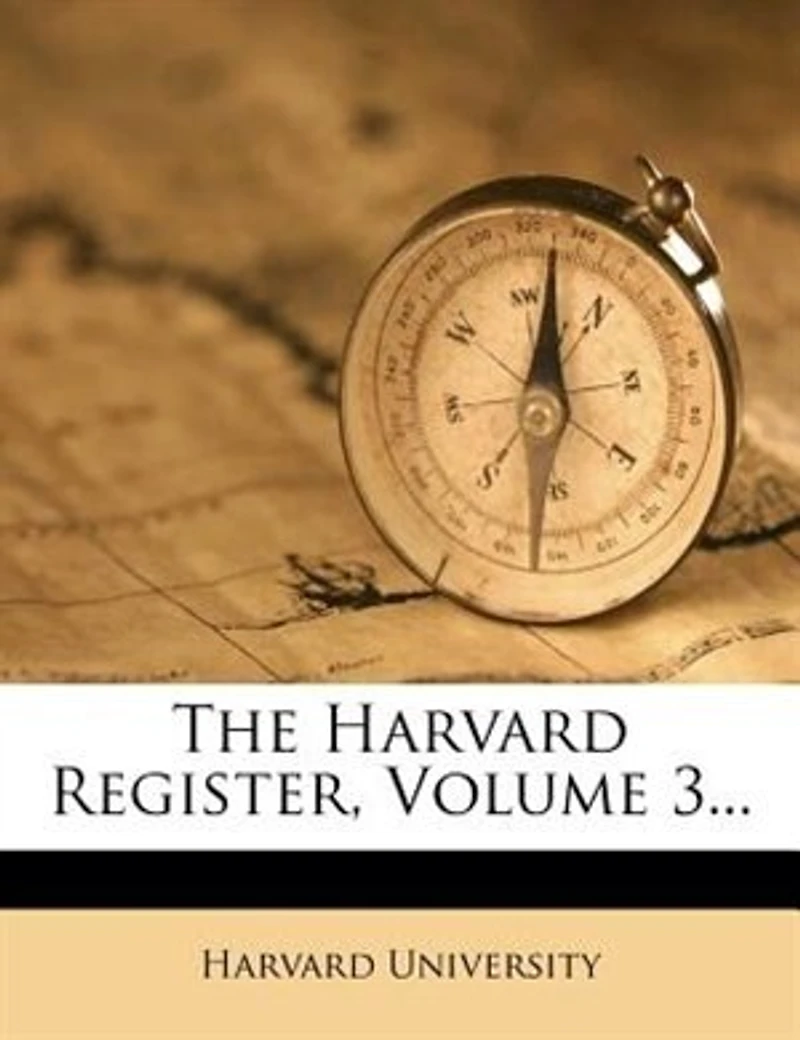 The Harvard Register, Volume 3