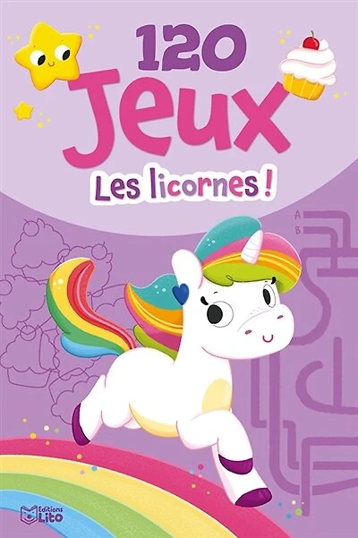 120 jeux - les licornes !: !