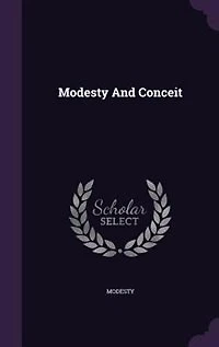 Modesty And Conceit