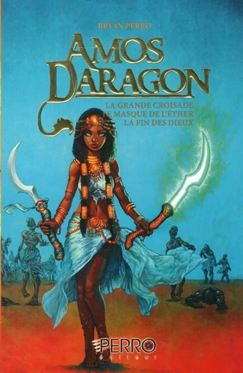 Amos Daragon intégrale tome 4