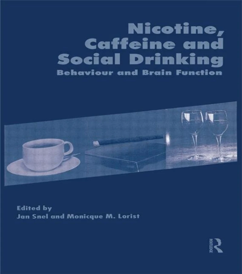 Nicotine, Caffeine and Social Drinking: Behaviour Brain Function