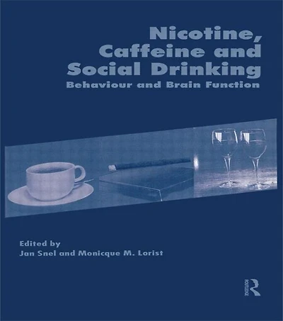 Nicotine, Caffeine and Social Drinking: Behaviour Brain Function
