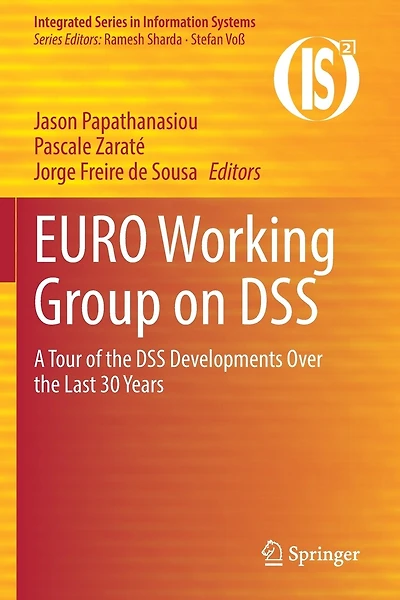 Euro Working Group on Dss: A Tour of the DSS Developments Over the Last 30 Years