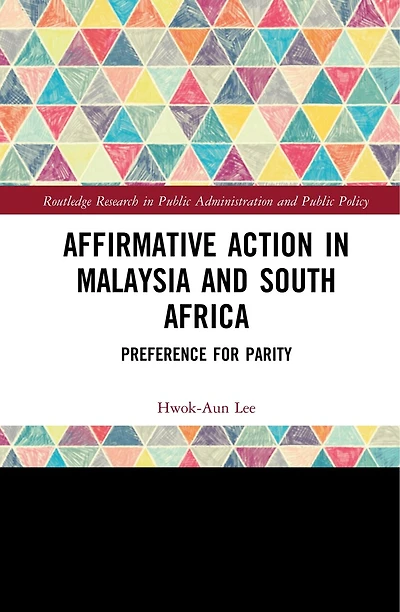 Affirmative Action Malaysia and South Africa: Preference for Parity
