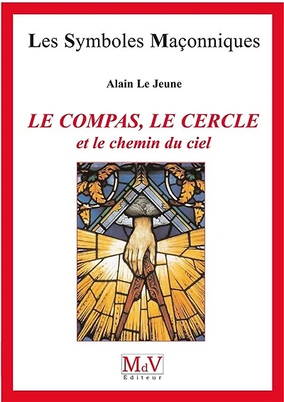 N.46 Le compas, le cercle et le chemin du ciel