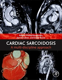 Cardiac Sarcoidosis: A Multi-discipline Approach