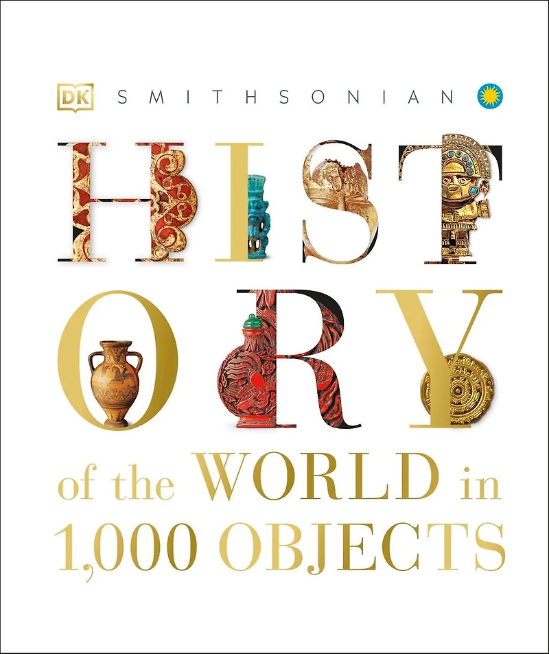History of the World 1,000 Objects