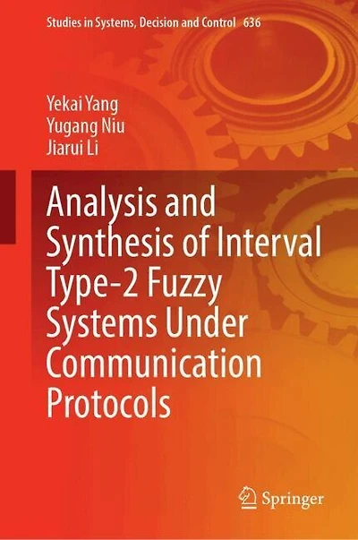 Analysis and Synthesis of Interval Type-2 Fuzzy Systems Under Communication Protocols