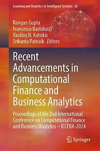 Recent Advancements Computational Finance and Business Analytics: Proceedings of the 2nd International Conference on Analytics - ICCFBA-2024