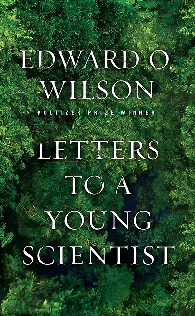 Letters To a Young Scientist
