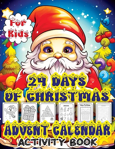 24 Days of Christmas Advent Calendar: Countdown to Christmas Activity Book with Letter to Santa, Mazes, Word Search, Coloring Book, and Dot Markers Fun for Kids