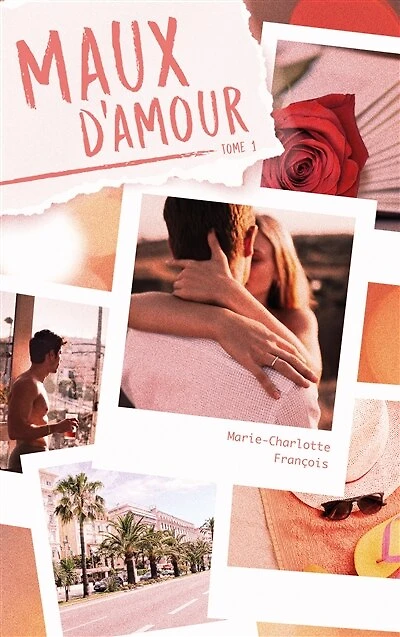 MAUX D AMOUR   TOME 1