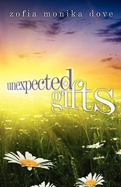 Unexpected Gifts