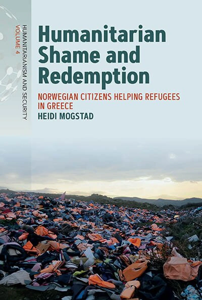 Humanitarian Shame and Redemption: Norwegian Citizens Helping Refugees Greece
