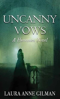 Uncanny Vows: A Huntsmen Novel