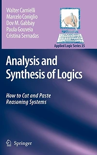 Analysis and Synthesis of Logics: How to Cut Paste Reasoning Systems
