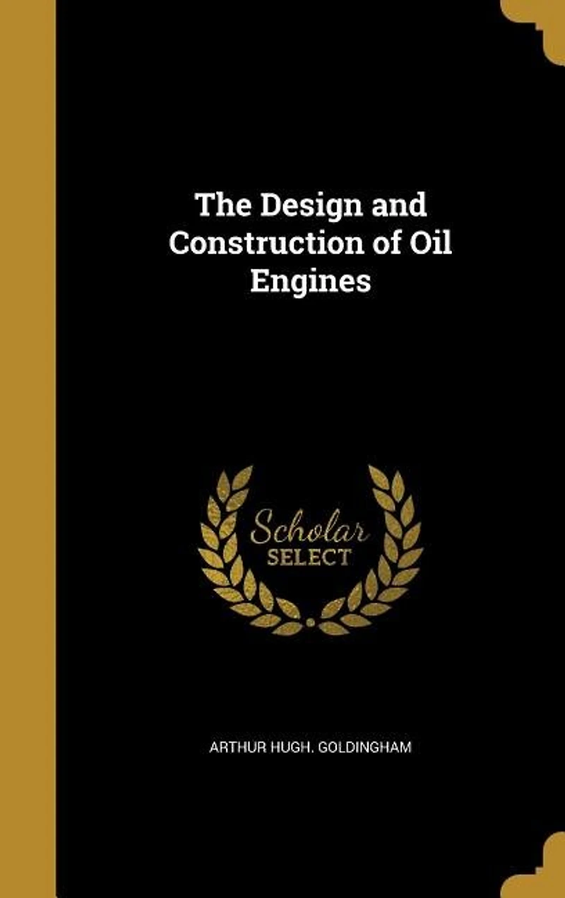 The Design and Construction of Oil Engines
