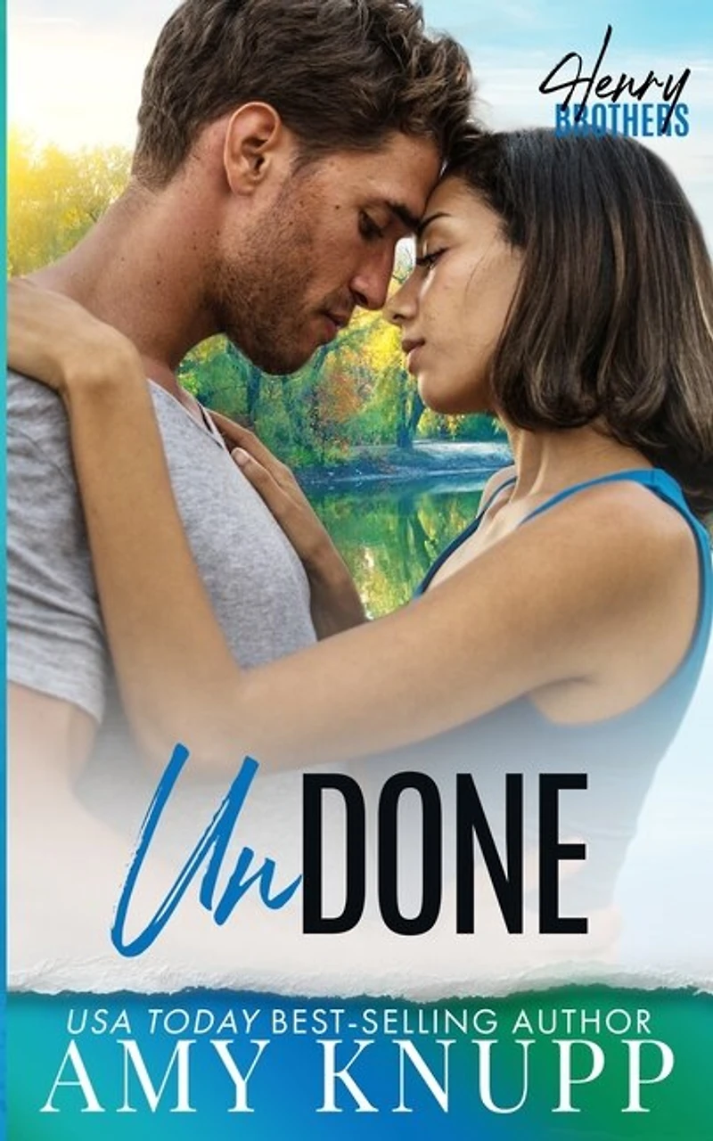 Undone: A Second Chance Small Town Romance