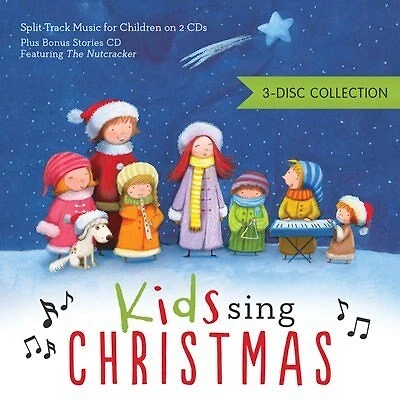 Kids Sing Christmas 3-Disc Collection: 3-Disc Collection / Split-Track Music for Children on 2 CDs / Plus Bonus Stories CD Featuring The N