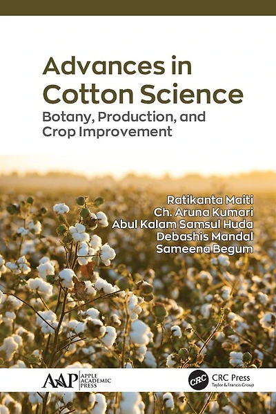 Advances Cotton Science: Botany, Production, and Crop Improvement