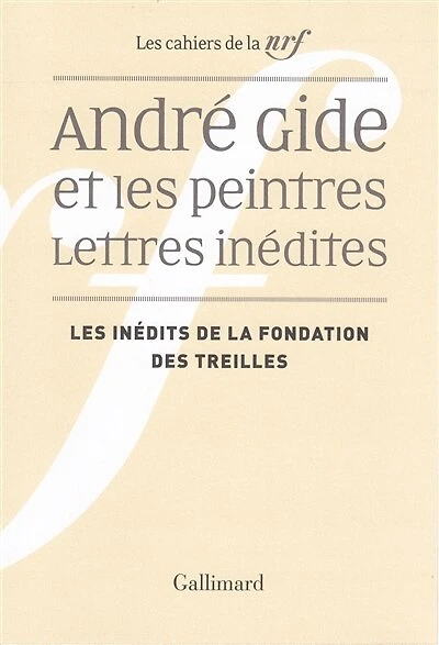 André Gide et les peintres: lettres inédites