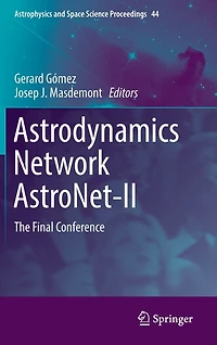 Astrodynamics Network AstroNet-II: The Final Conference