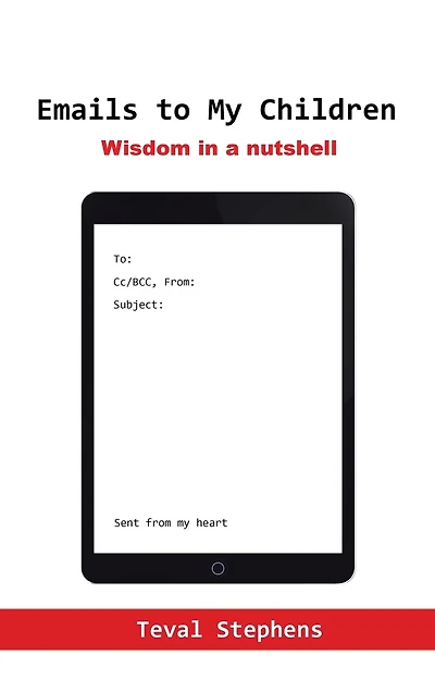 Emails to My Children: Wisdom a nutshell